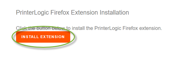 PrinterLogic Firefox Extension Installation page showing Install Extension button.