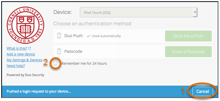 Picture of Two-Step authentication prompt with Automatic Authentication. First select Cancel, then select Remember me for 24 Hours
