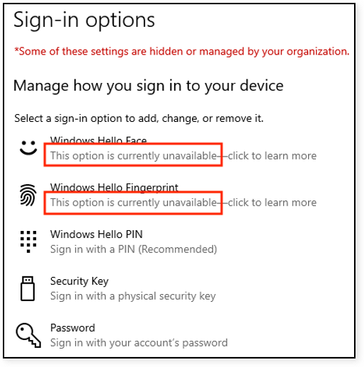 This option is not available appears under Windows Hello dropdown items