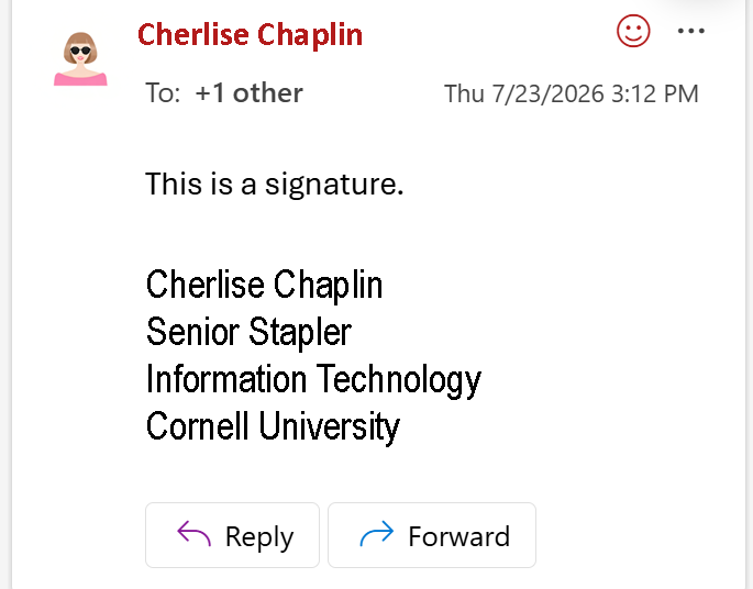 a sample email signature for the fictional Senior Stapler, Cherlise Chaplin.