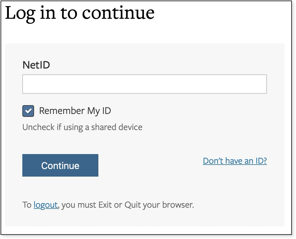 The NetID field only displays and password will be entered on a separate screen