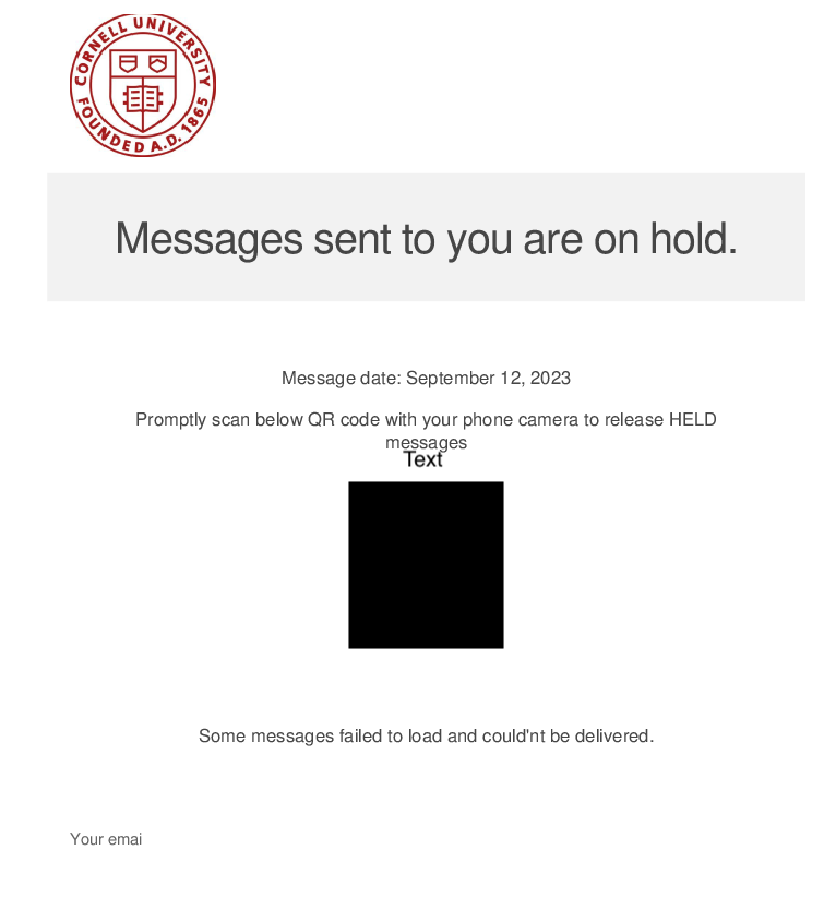 A fake Cornell-branded notification stating Messages sent to you are on hold asking the recipient to scan a QR code.