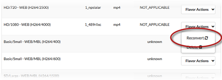 Listing of a media item transcoding flavor, with Flavor Actions dropdown list showing options Reconvert and Delete, with Reconvert highlighted