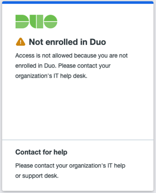 Error screen with Duo logo and warning "Not enrolled in Duo"